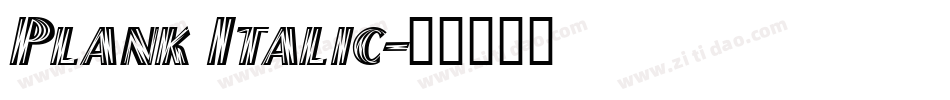 Plank Italic字体转换